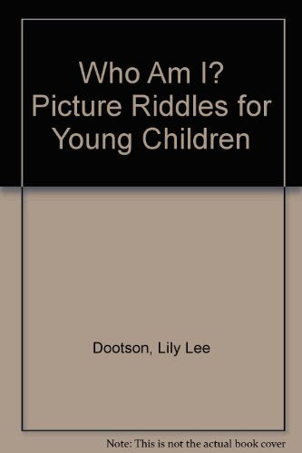 Who Am I? Picture Riddles for Young Children
