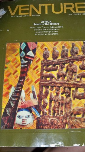 Venture the Traveler's World September 1969 (AFRICA South of the Sahara, From Cape Town to Addis Ababa, Dakar to Dar e s Salaam-a safari through a land as varied as it's Sunsets)