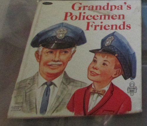 Grandpa's Policemen Friends
