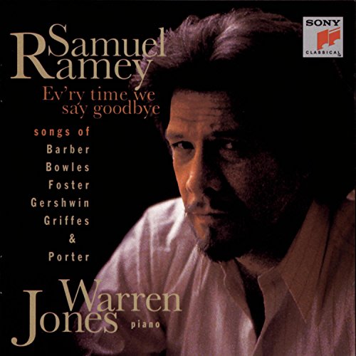 Samuel Ramey: Ev'ry Time We Say Goodbye: Songs of Barber,