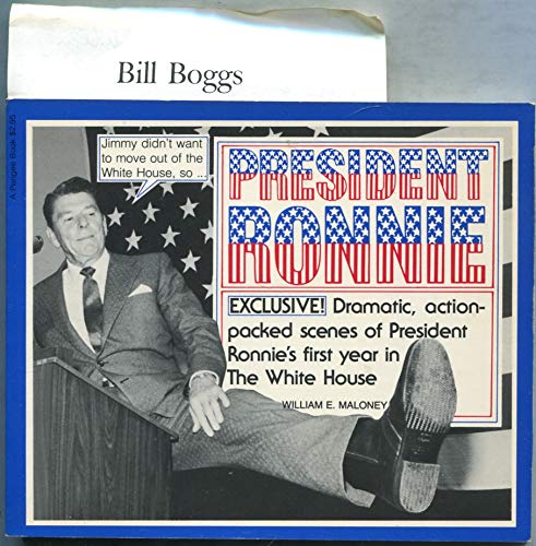 President Ronnie: Dramatic, action-packed scenes of President Ronnie's first year in the White House