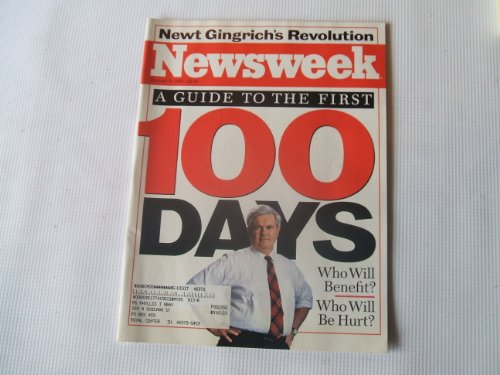 Newsweek January 9, 1995 (NEWT GINGRICH'S REVOLUTION - A GUIDE TO THE FIRST 100 DAYS, VOLUME CXXV, NO 2)