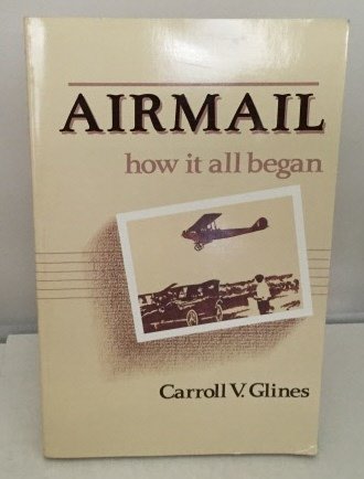 Airmail: How It All Began