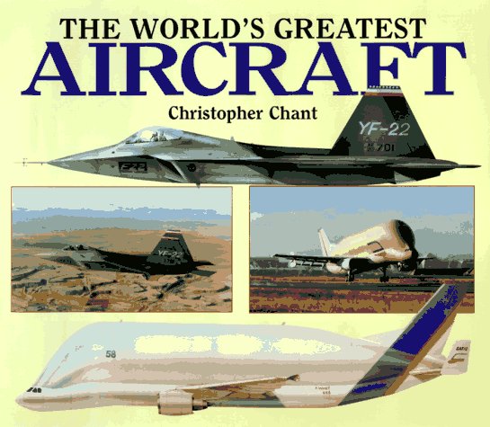 The World's Greatest Aircraft
