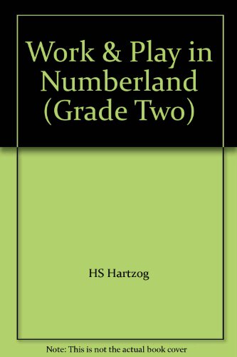 Work & Play in Numberland (Grade Two)