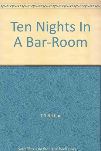 Ten Nights In A Bar-Room