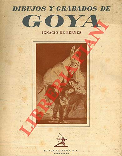 Dibujos y grabados de Goya.