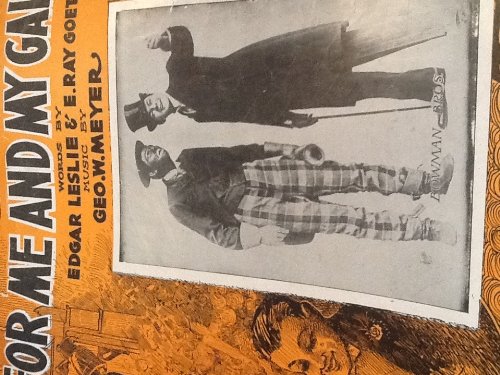 For Me and My Gal (Bowman Bros on cover) sheet music