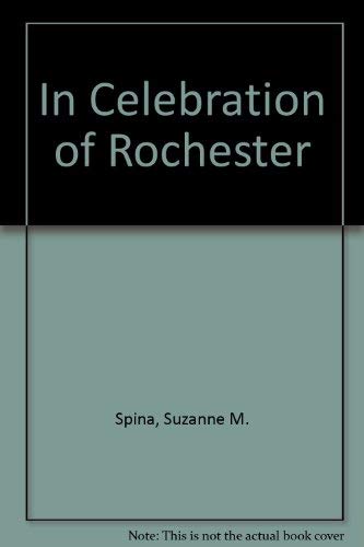 In Celebration of Rochester