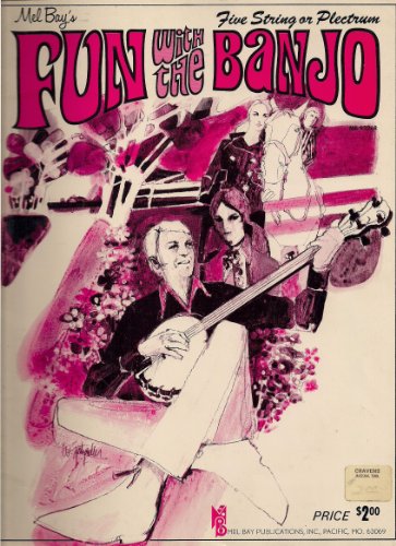 Mel Bay's Fun With the Banjo