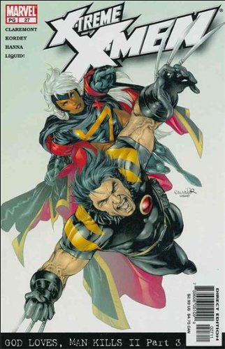 X-treme X-men 27 God Loves Man Kills Ii Pt. 3: "600 Chariots"