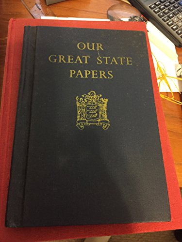 Our Great State Papers: Declaration Of Independence: The Constitution Of The United States: The Constitution Of New Jersey: The History Of And The Pledge To The United States Flag.