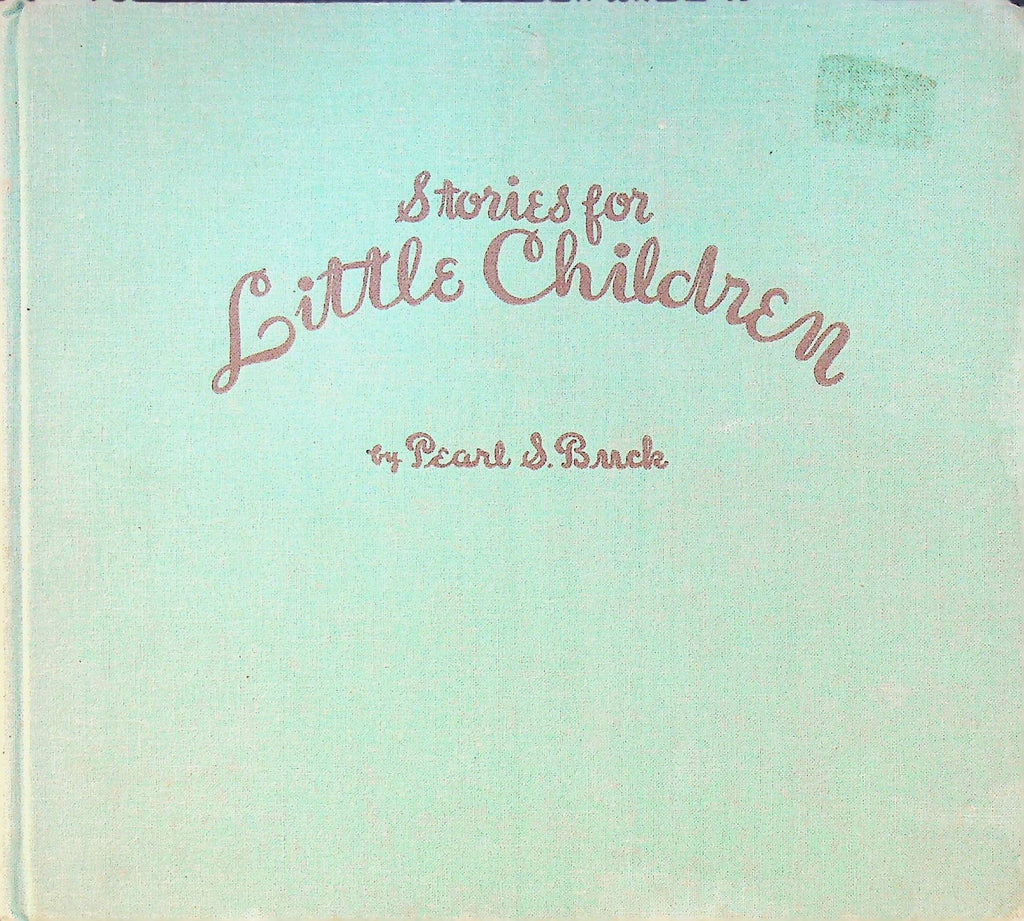 Stories for Little Children by Pearl S Buck