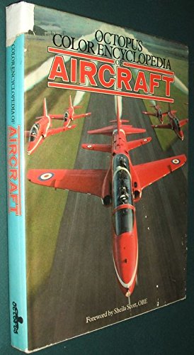 The Octopus Color Encyclopedia of Aircraft