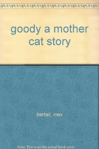 goody a mother cat story