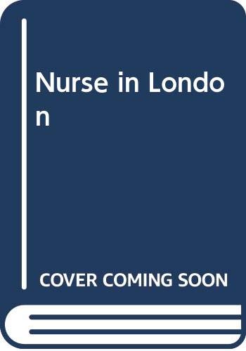 Nurse in London (Signet Romance T4301)