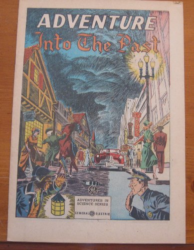 Adventure Into The Past (Adventures in Science Series)