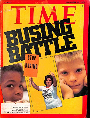 Time Magazine September 22 1975, Busing Battle: stop busing