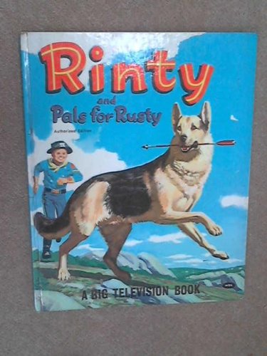 Rinty and pals for Rusty (Tell-a-tale books)