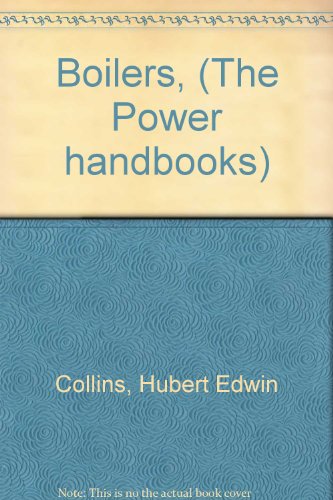Boilers, (The Power handbooks)