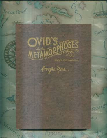 Ovid's Metamorphoses (Books VI-VII-VIII-IX-X, Volume Two)