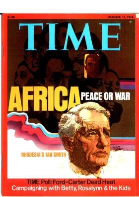 Time Magazine October 11 1976 Africa Peace or War Rhodesia's Ian Smith