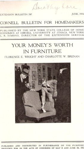 Your Money's Worth in Furniture (Cornell Bulletin for Homemakers, June 1934, Extension Bulletin 297)