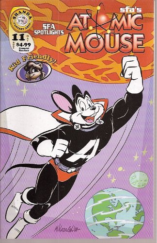 SFA's Atomic Mouse Number 11 (Prologue)