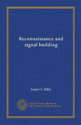 Reconnaissance and signal building