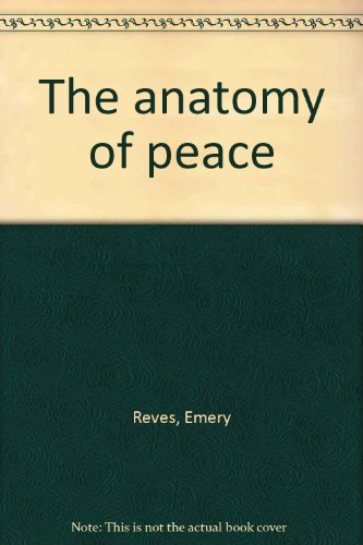The anatomy of peace