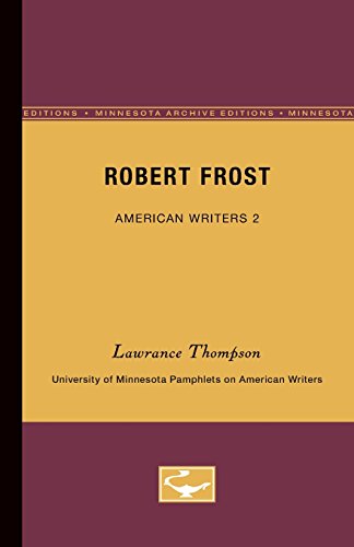 Robert Frost (University of Minnesota Pamphlets on American Writers (Paperback))