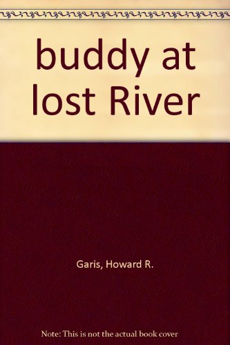 buddy at lost River
