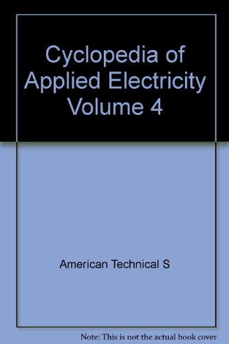 Cyclopedia of Applied Electricity Volume 4