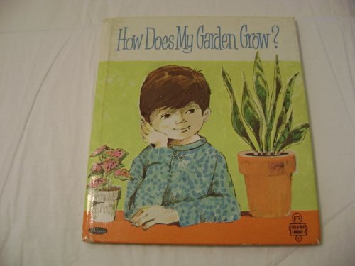 How Does My Garden Grow?