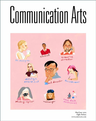 Communication Arts May/June Issue 2003 Multi-topic Issue (Volume 45, Number 2)