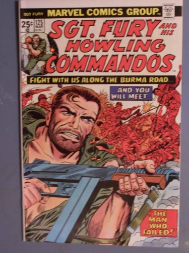 Sgt. Fury and His Howling Commandos #125 "The Man Who Failed!"