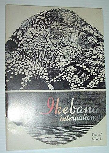 Ikebana International Vol. 31 / Issue 1 (Japanese Doll Featured Story)