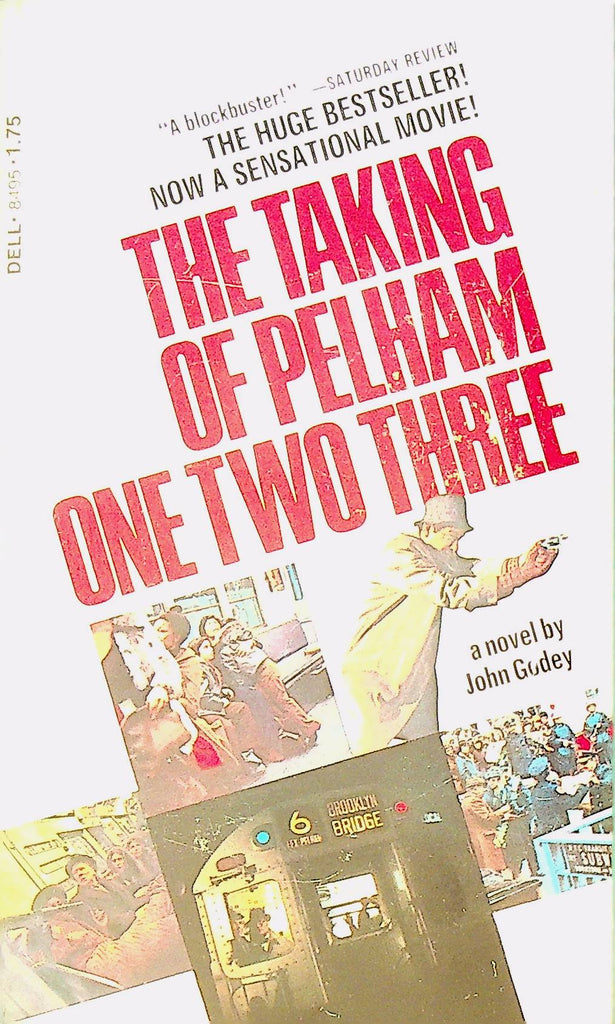 The Taking of Pelham One Two Three by John Godey Paperback