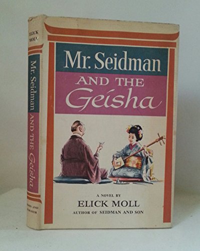 Mr. Seidman and the Geisha