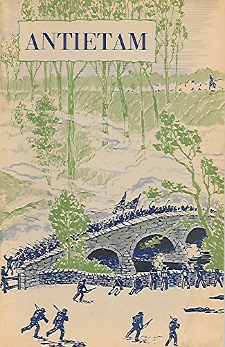 Antietam: National Battlefield Site, Maryland (National Park Service Historical Handbook Series No. 31)