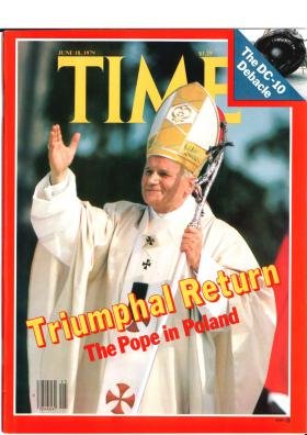 Time Magazine June 18 1979 Triumphal Return The Pope in Poland * DC-10 Debacle