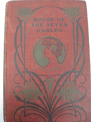 THE HOUSE OF SEVEN GABLES