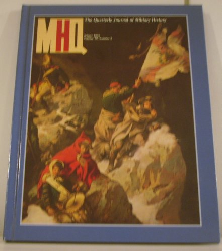 MHQ: The Quarterly Journal of Military History / Winter 1998, Volume 10, Number 2