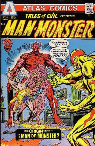 Tales of Evil, Featuring the Man-Monster: Volume 1, Number 3, July 1975