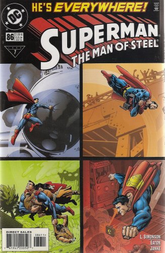 Superman the Man of Steel Number 86 (He's Everywhere)