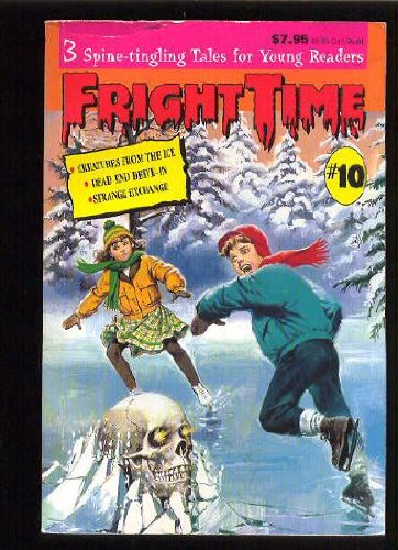 Fright Time #10: Creatures From the Ice, Dead End Drive-In, Strange Exchange