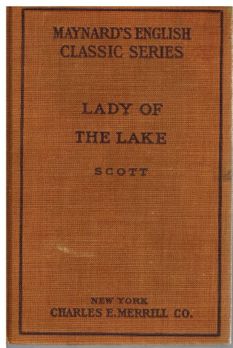 The Lady of the Lake with Introduction and Notes (Maynard's English Classic Series)