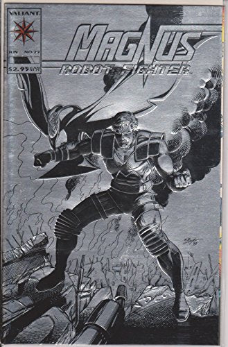 Magnus Robot Fighter #25 (Flesh and Steel, Volume 1)