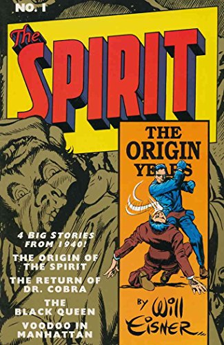 Spirit No. 1: The Origin Years