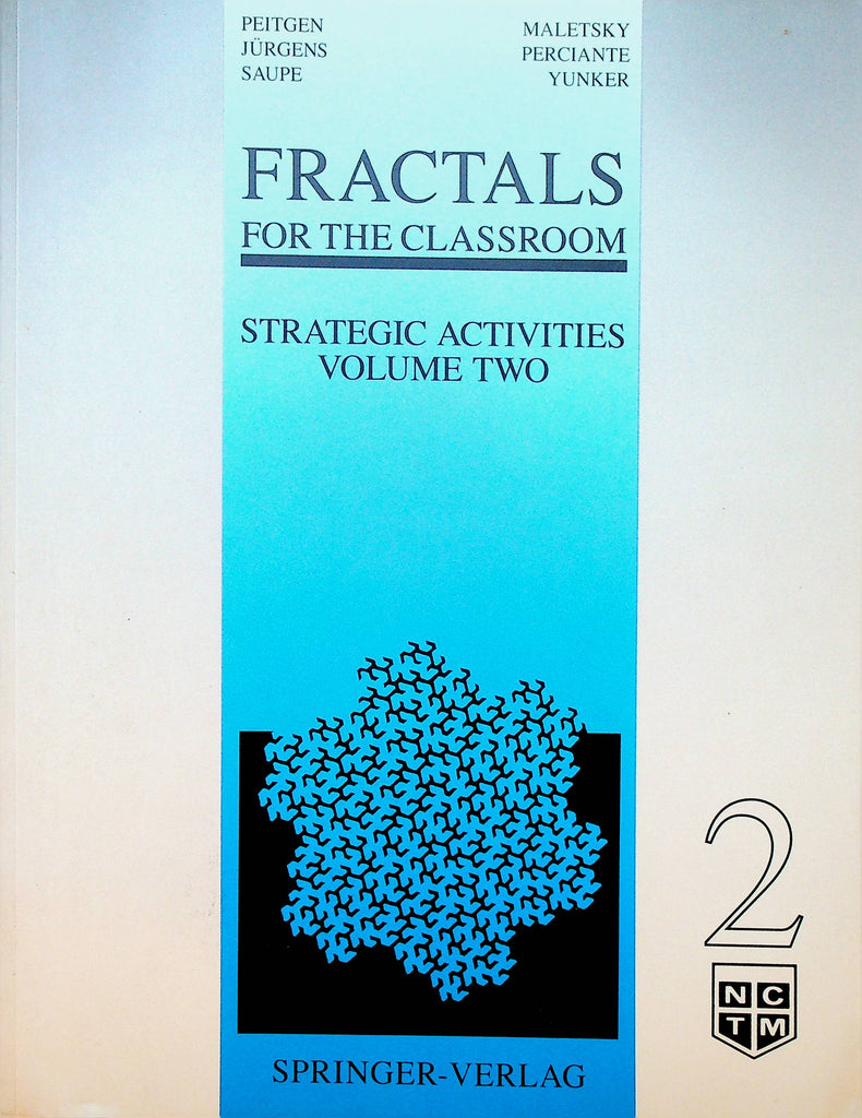 Fractals for the Classroom Strategic Activities Volume Two